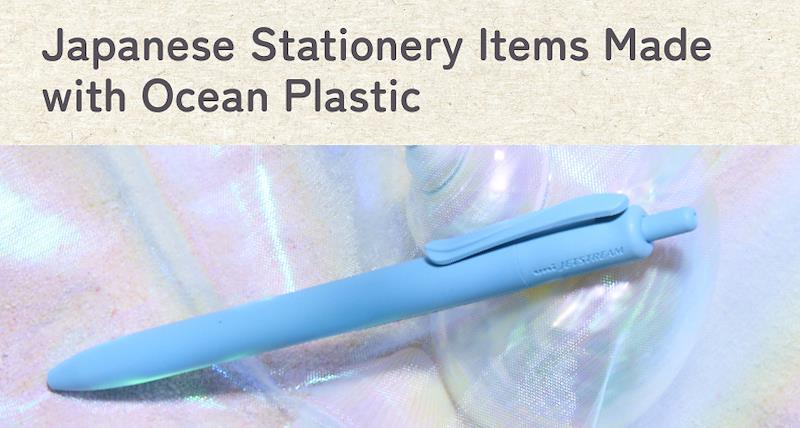 4 Eco-friendly Japanese Stationery Items Made with Ocean Plastic