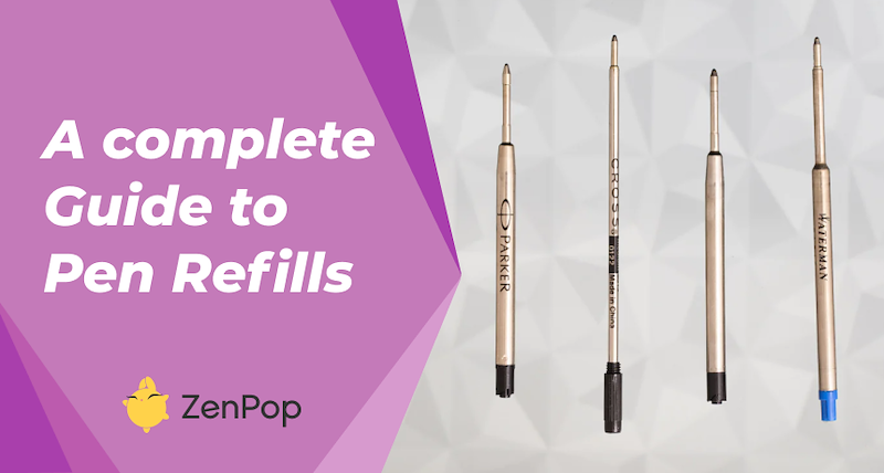 The Complete Guide to Pen Refills