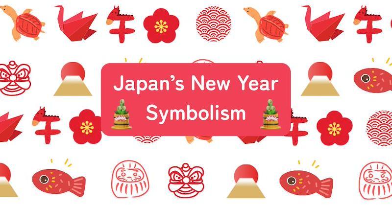Japans New Years Symbols Explained