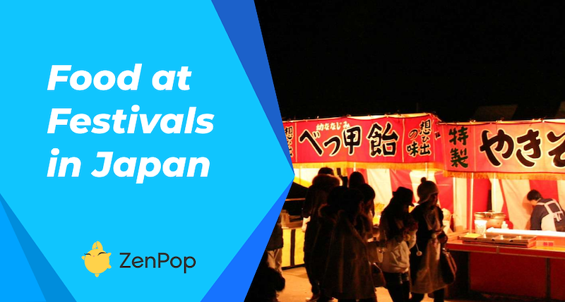 The 10 best Japanese Festival Food you should try