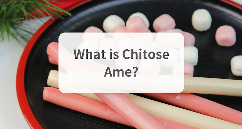 What is Chitose Ame?