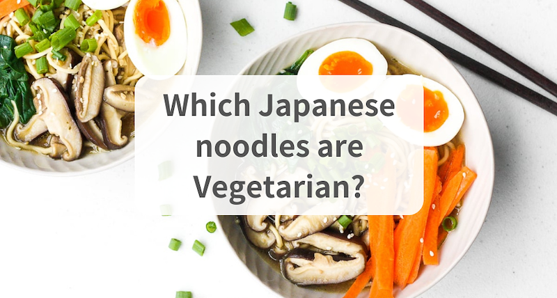 Which Japanese noodles are vegetarian?