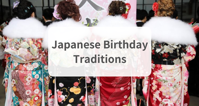 How to Celebrate a Japanese Birthday: A Cultural Guide