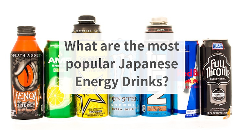 What are the most popular Japanese Energy Drinks?
