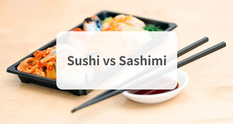 Sushi vs. Sashimi