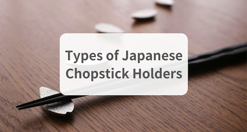 The different types of Japanese chopstick holders