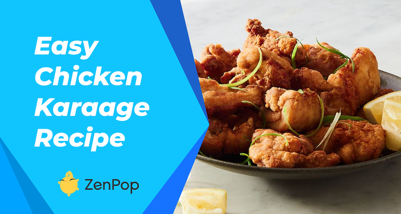 Easy Karaage Recipe: How to Make Japanese-Style Fried Chicken