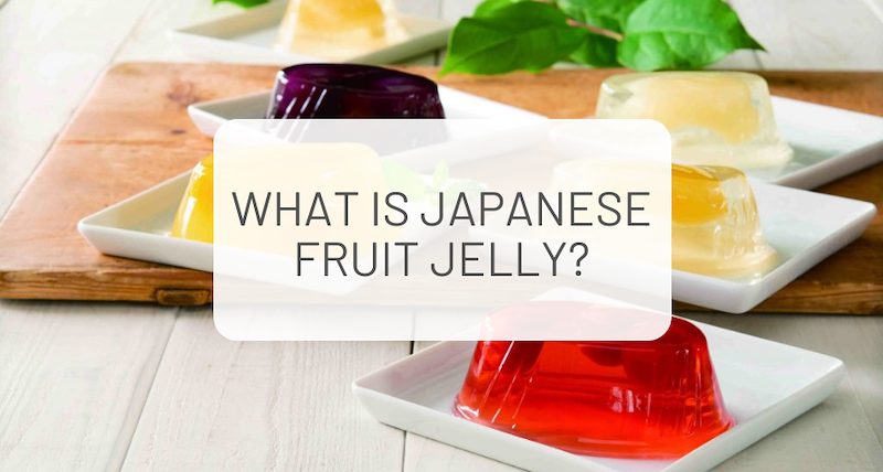 What is Japanese Fruit Jelly?