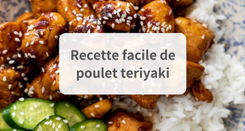 Recette du poulet Teriyaki : Comment préparer le plat de poulet le plus populaire du Japon