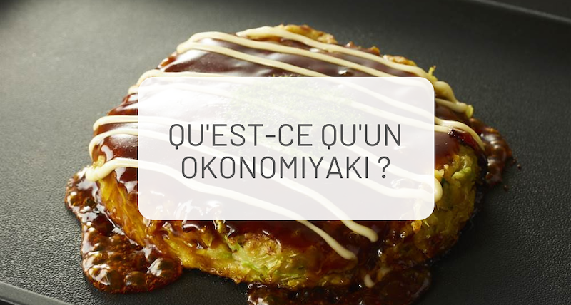 Qu'est-ce qu'un okonomiyaki ?