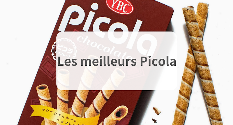 Les meilleurs saveurs de Picola