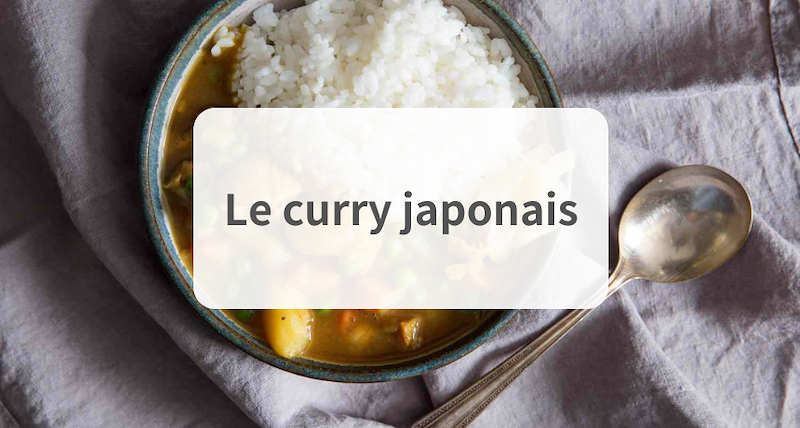 Le curry japonais : si différent ?