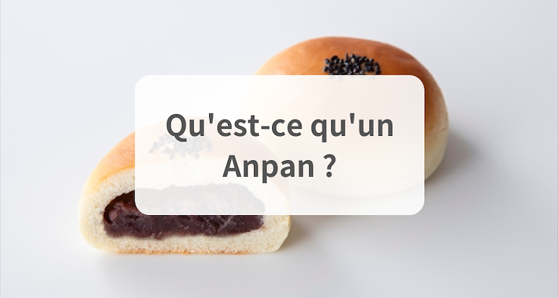 Qu'est-ce qu'un Anpan ?