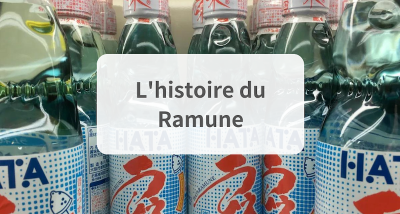 L'histoire du Ramune