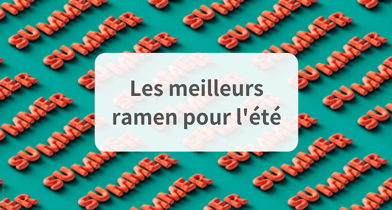 </title><meta name="robots" content="noindex"> Les 8 meilleurs ramen pour l'été