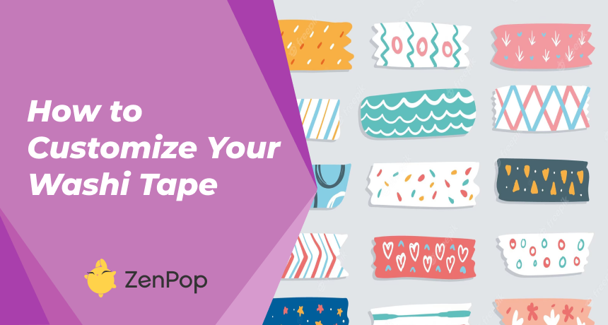 Everything You Need to Know about Custom Washi Tape and How it Can  Transform Your Craft Projects – Disrupt