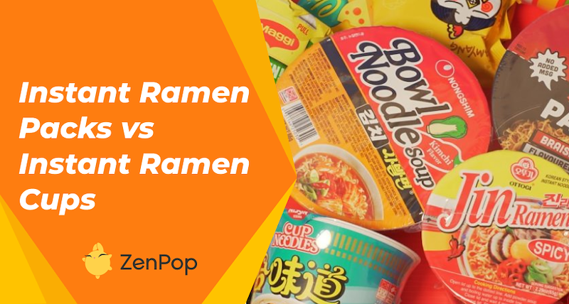 The differences between Instant Ramen Cups and Instant Ramen Packs