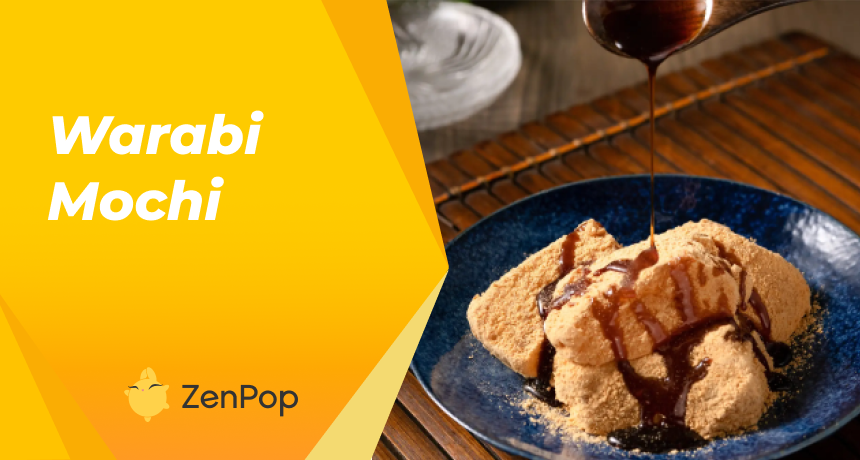 What is Warabi Mochi?