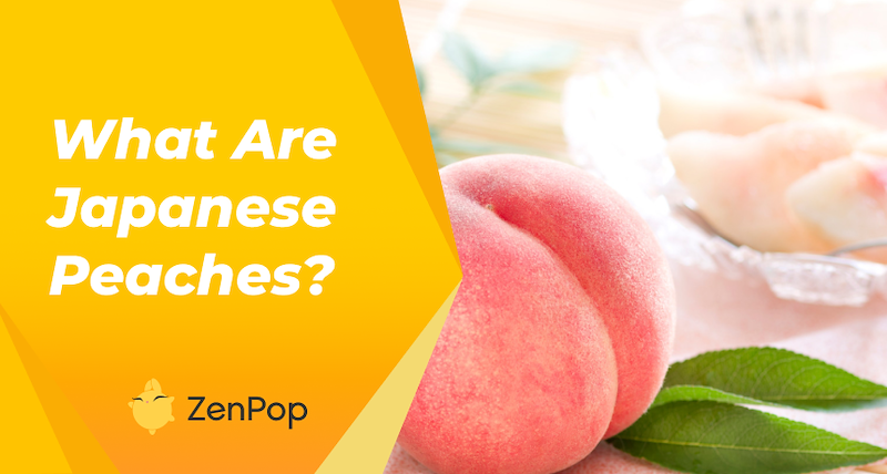 What are Japanese Peaches?