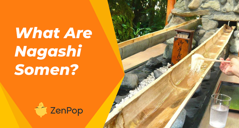 What are Nagashi Somen? (and where to eat them)