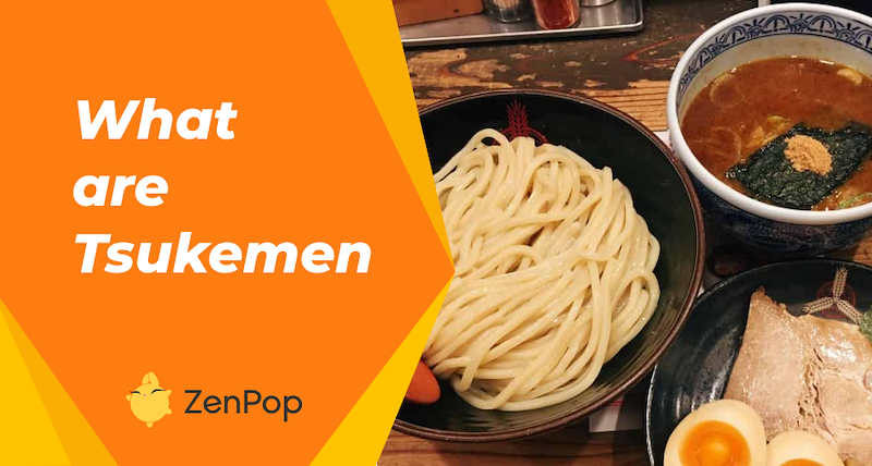 What are Tsukemen: Complete Guide