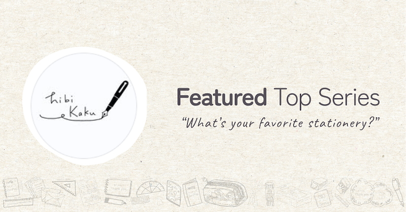 hibikaku’s Favorite 7 Tools for a Handwritten Life