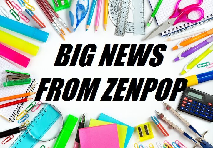 BIG NEWS FROM ZENPOP
