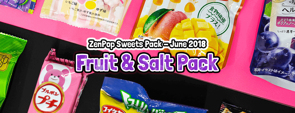 Salt & Fruit Pack - Released in June 2018