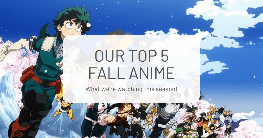 Top 5 Anime to Watch This Summer