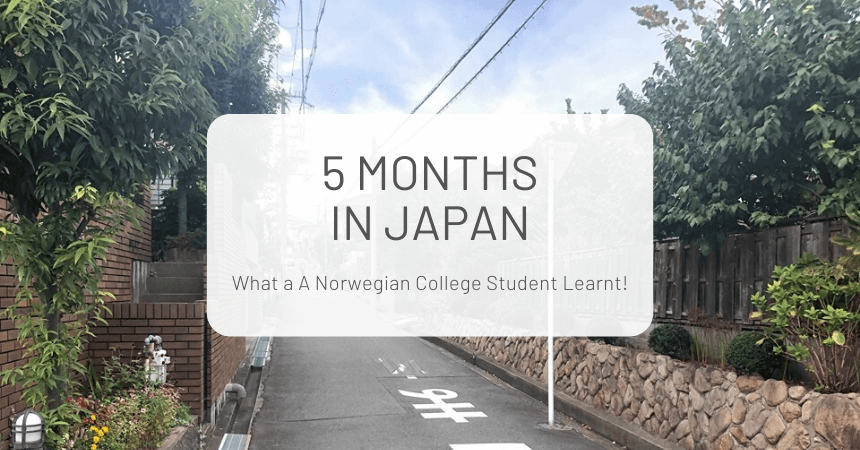 5 Months in Japan: What a A Norwegian College Student Learnt