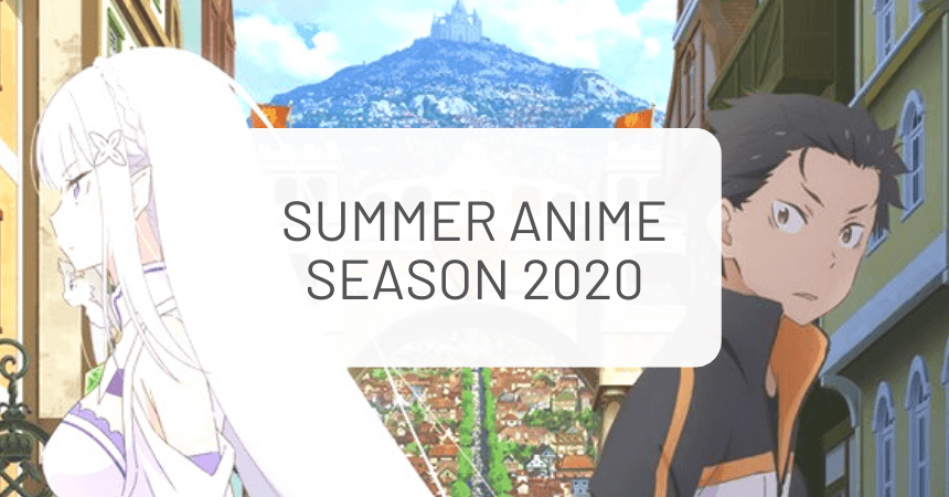 Summer Anime 2020: What We’re Watching!