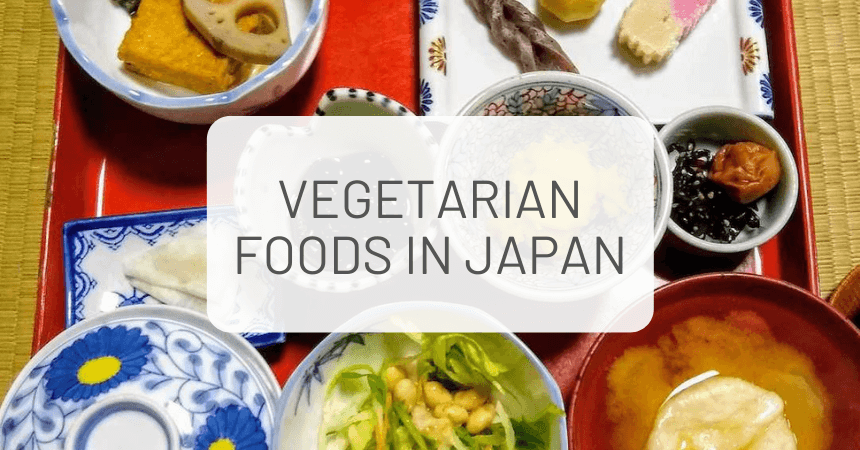 Guide to Vegan and Vegetarian Food in Japan