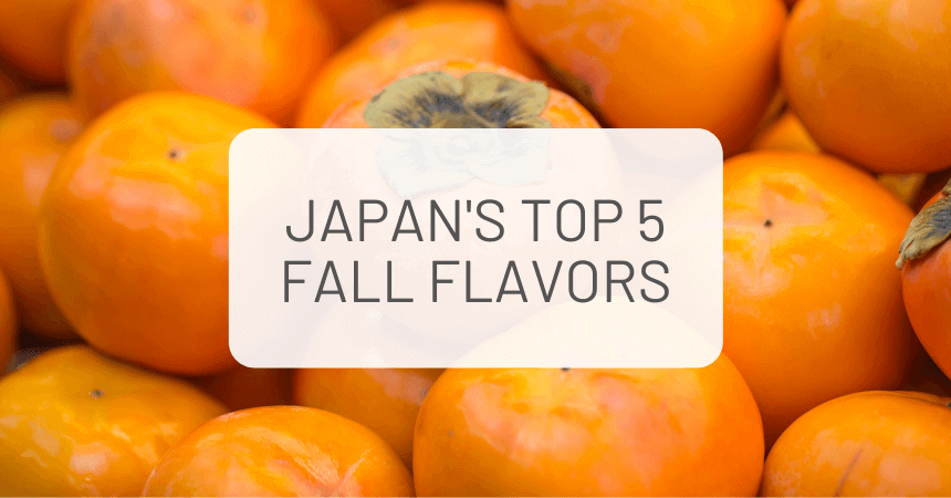 Japan's Top 5 Autumn Flavors