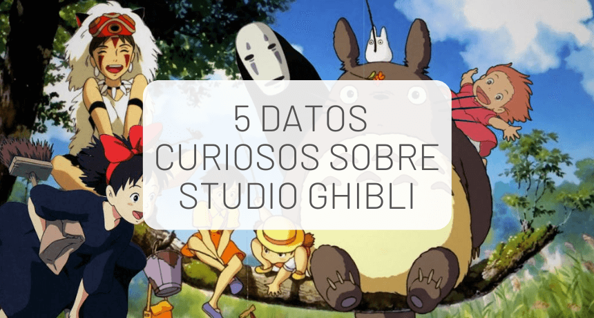 5 datos curiosos sobre Studio Ghibli y Hayao Miyazaki