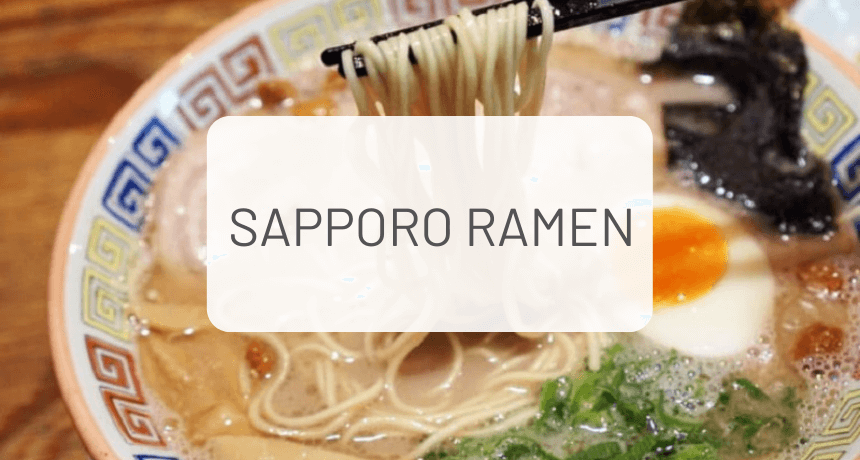 The Complete Guide to Sapporo Ramen