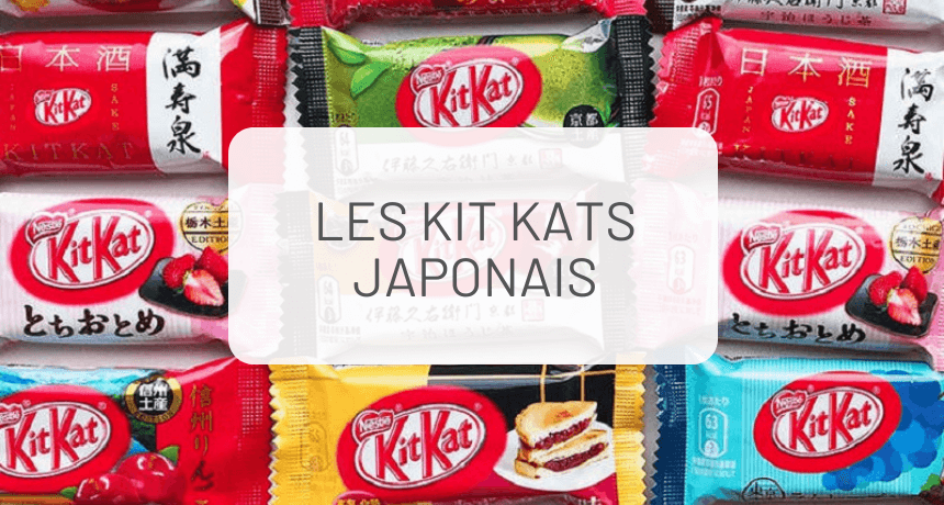 Les Kit Kats japonais : le guide complet