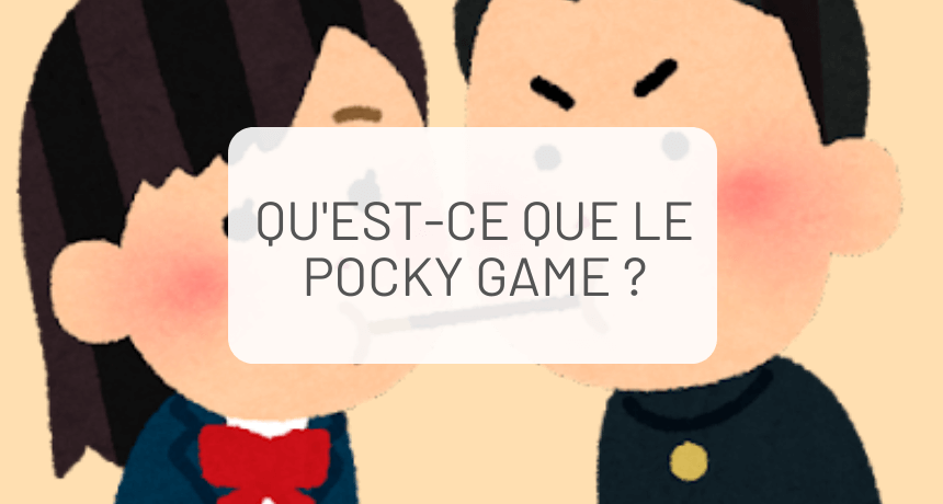 Qu'est-ce que le Pocky Game ?